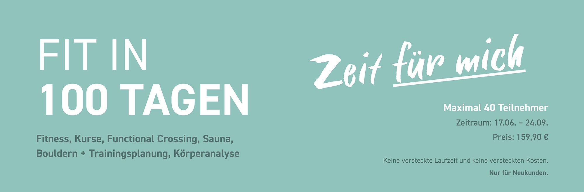 Fit in 100 Tagen - Fitness, Kurse, Functional Crossing, Sauna, Bouldern, Trainingsplanung und Körperanalyse